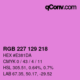 Color code: RGB 227 129 218 | qconv.com