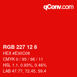 カラーコード: RGB 227 12 8 | qconv.com