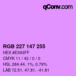 Color code: RGB 227 147 255 | qconv.com