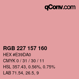 カラーコード: RGB 227 157 160 | qconv.com