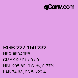 Color code: RGB 227 160 232 | qconv.com