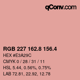 カラーコード: RGB 227 162.8 156.4 | qconv.com
