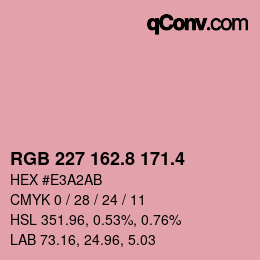 カラーコード: RGB 227 162.8 171.4 | qconv.com