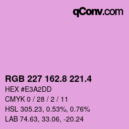 カラーコード: RGB 227 162.8 221.4 | qconv.com