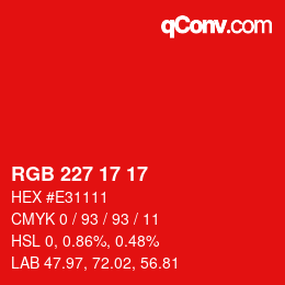 Color code: RGB 227 17 17 | qconv.com