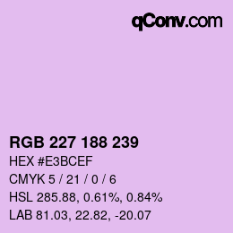 Color code: RGB 227 188 239 | qconv.com