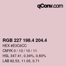 カラーコード: RGB 227 198.4 204.4 | qconv.com