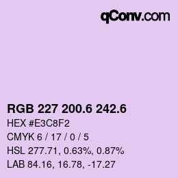 カラーコード: RGB 227 200.6 242.6 | qconv.com