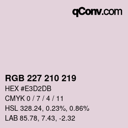 Color code: RGB 227 210 219 | qconv.com