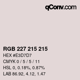 カラーコード: RGB 227 215 215 | qconv.com