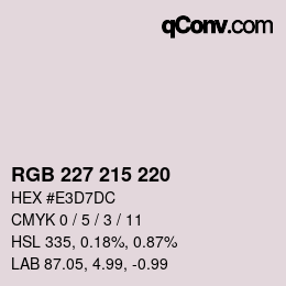 Farbcode: RGB 227 215 220 | qconv.com