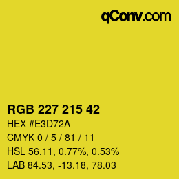 カラーコード: RGB 227 215 42 | qconv.com