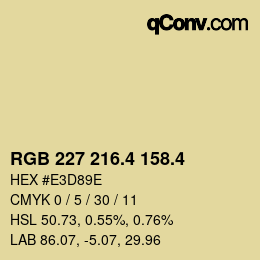 カラーコード: RGB 227 216.4 158.4 | qconv.com