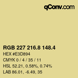 カラーコード: RGB 227 216.8 148.4 | qconv.com