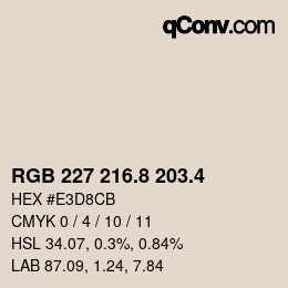 カラーコード: RGB 227 216.8 203.4 | qconv.com