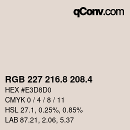カラーコード: RGB 227 216.8 208.4 | qconv.com
