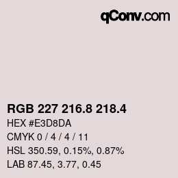 カラーコード: RGB 227 216.8 218.4 | qconv.com