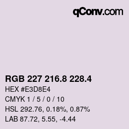 カラーコード: RGB 227 216.8 228.4 | qconv.com