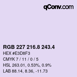 カラーコード: RGB 227 216.8 243.4 | qconv.com