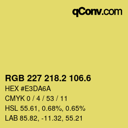 カラーコード: RGB 227 218.2 106.6 | qconv.com