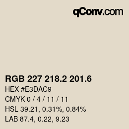 カラーコード: RGB 227 218.2 201.6 | qconv.com