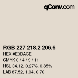 カラーコード: RGB 227 218.2 206.6 | qconv.com