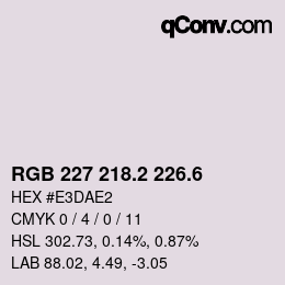 カラーコード: RGB 227 218.2 226.6 | qconv.com