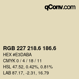 カラーコード: RGB 227 218.6 186.6 | qconv.com
