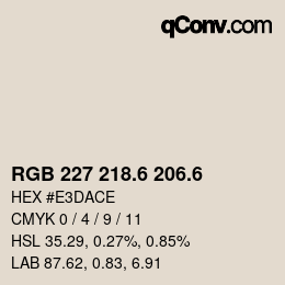 カラーコード: RGB 227 218.6 206.6 | qconv.com