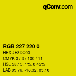 Color code: RGB 227 220 0 | qconv.com