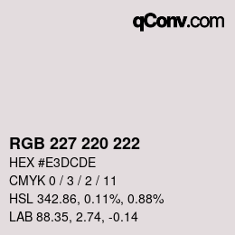 カラーコード: RGB 227 220 222 | qconv.com