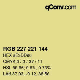 カラーコード: RGB 227 221 144 | qconv.com