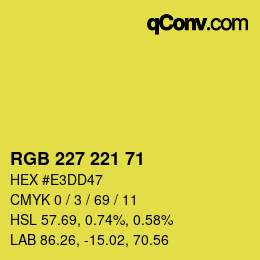 Color code: RGB 227 221 71 | qconv.com