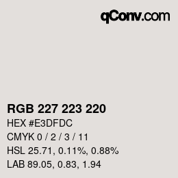 Code couleur: RGB 227 223 220 | qconv.com