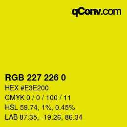 Color code: RGB 227 226 0 | qconv.com