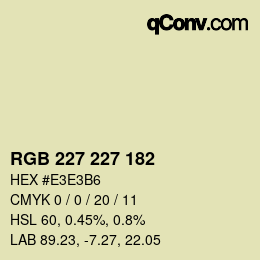 カラーコード: RGB 227 227 182 | qconv.com