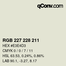 Farbcode: RGB 227 228 211 | qconv.com