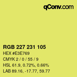 カラーコード: RGB 227 231 105 | qconv.com