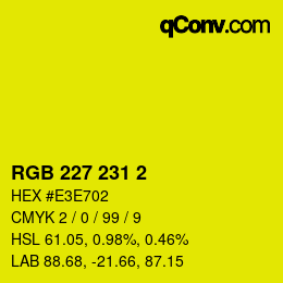 Color code: RGB 227 231 2 | qconv.com