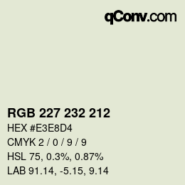 Code couleur: RGB 227 232 212 | qconv.com