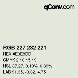Color code: RGB 227 232 221 | qconv.com