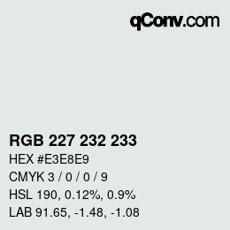 Código de color: RGB 227 232 233 | qconv.com