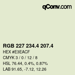 カラーコード: RGB 227 234.4 207.4 | qconv.com