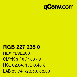 Color code: RGB 227 235 0 | qconv.com