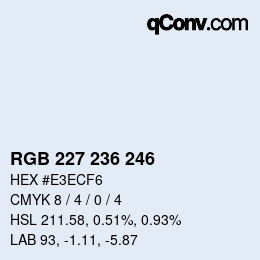 Color code: RGB 227 236 246 | qconv.com