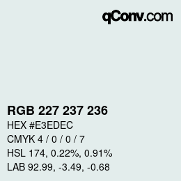 Código de color: RGB 227 237 236 | qconv.com