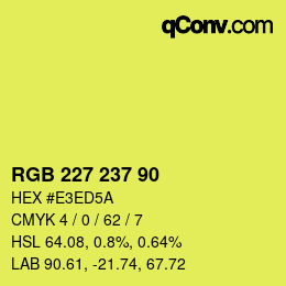 Farbcode: RGB 227 237 90 | qconv.com