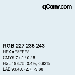 Color code: RGB 227 238 243 | qconv.com