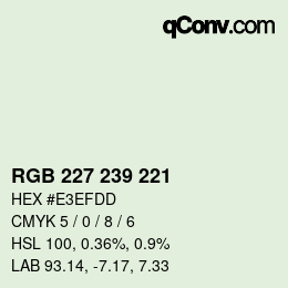 Farbcode: RGB 227 239 221 | qconv.com