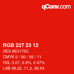 Color code: RGB 227 23 12 | qconv.com